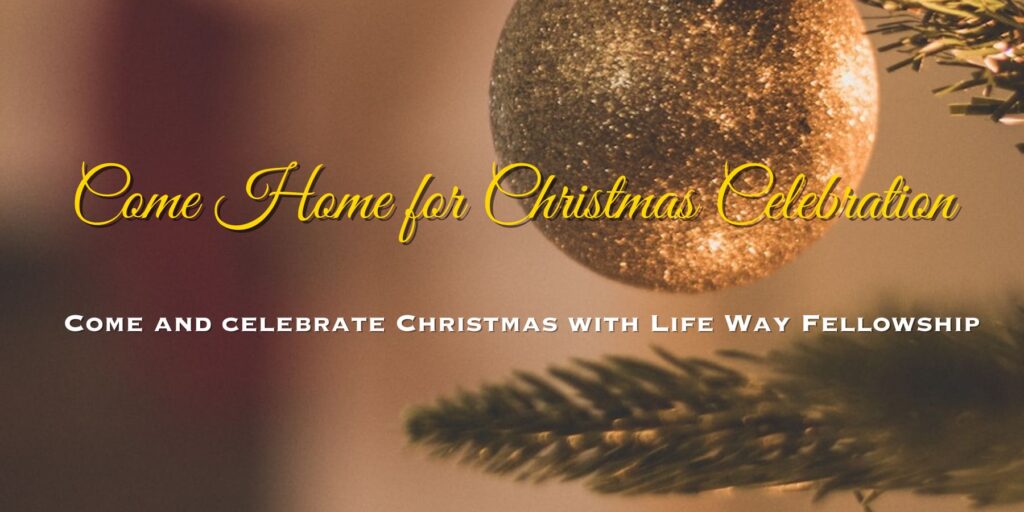 Come Home For Christmas Celebration